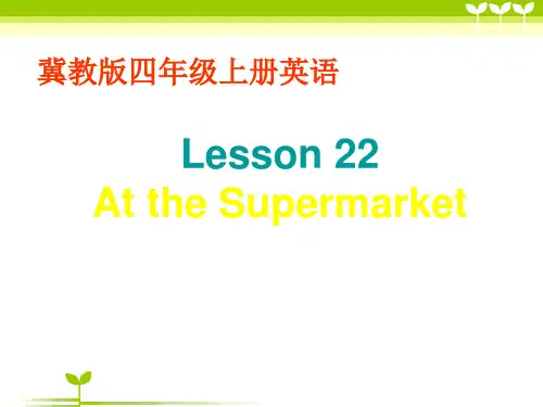 冀教版英语四年级上册Unit 4 Lesson 22 At the Supermarket 1-课件