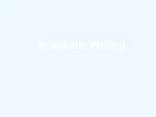 学术英语写作课件-Academic-writing