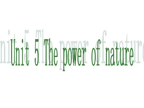 人教版高二英语选修6 unit 5 the power of nature课件