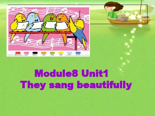 外研社(三起)小学英语四年级下册Module 8《Unit 1 They sang beautifu