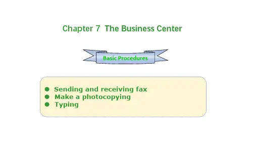 Chapter 7  The Business Center   酒店英语PPT课件