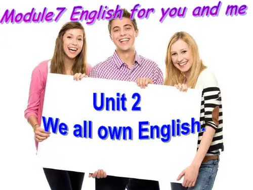 Module7Unit2课件2021-2022学年外研版九年级英语下册