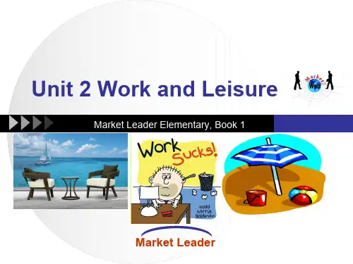 学术英语第二单元课件-Unit 2 Work and Leisure
