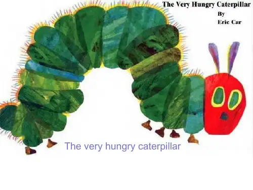 绘本《The Very Hungry Caterpillar》公开课课件