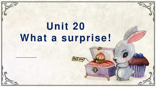 Unit 20 What a surprise(课件)新概念英语青少版1B