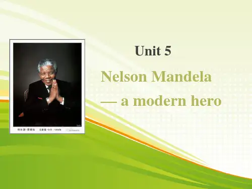 人教版高中英语 必修一 Unit5 《Nelson Mandela ---a modern hero
