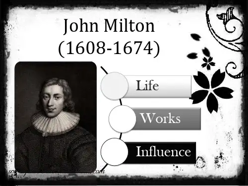 约翰.弥尔顿(John_Milton)作品及生平的英文ppt