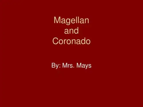 初中美国历史课件(英文)Magellan and Coronado