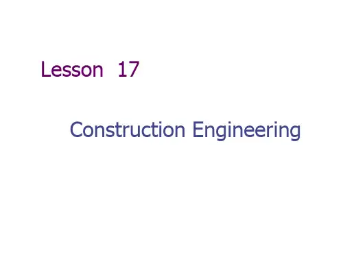 土木工程专业英语--17-Construction-Engineering