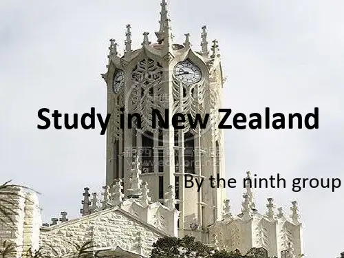 新西兰留学PPT(英文)