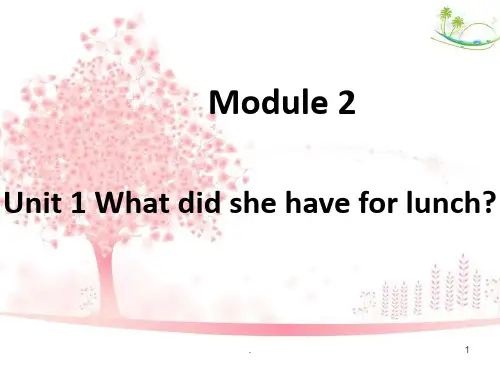 外研版小学英语(一年级起点)五年级下册Module 2 Unit 1 What did she have for lunch 课件1