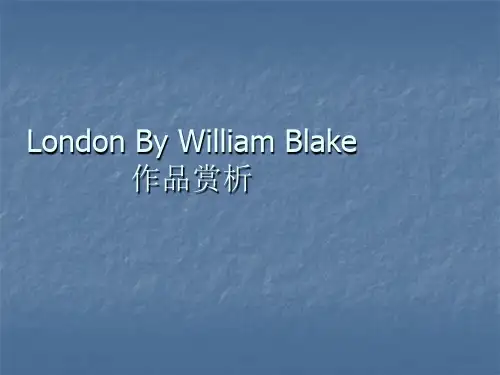 London By William Blake 作品赏析 ppt课件