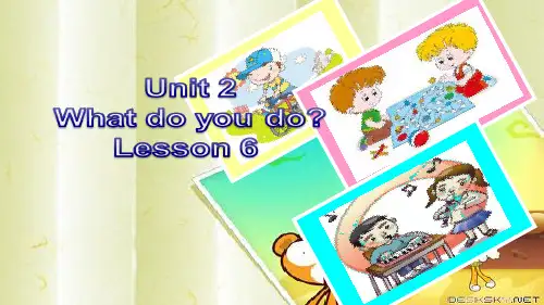 北京版-英语-一年级下册-Unit 2 What do you do Lesson 6 名师课件