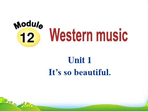 2022年外研版七年级英语下册Module 12 Western music Unit 1 It’s