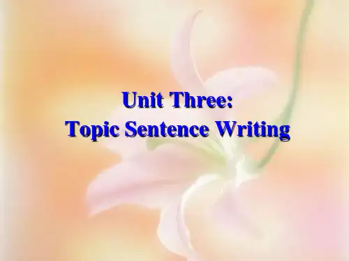 实用阶梯英语写作教程课件unit 3 Topic Sentence