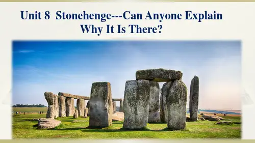 人教版九年级英语上册Unit8 SectionB Stonehenge课件