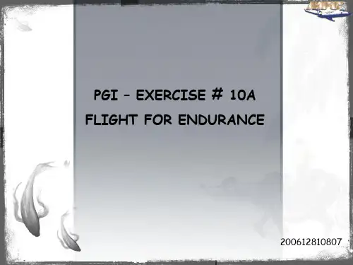 飞机培训课件英文版：EX#10A FLIGHT FOR ENDURANCE