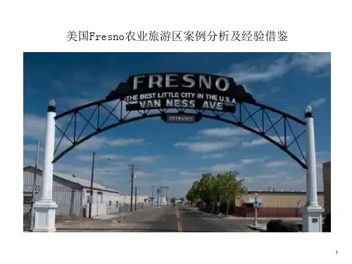 美国Fresno休闲农业旅游区案例分析报告课件