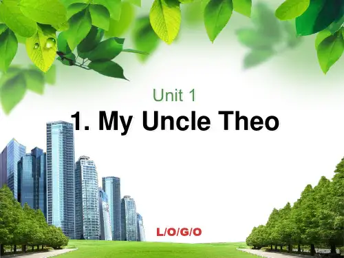 大学英语泛读lesson 1-the uncle theo
