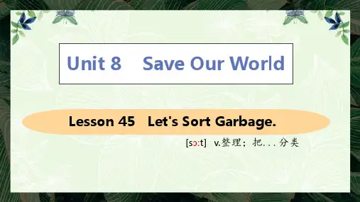 Lesson45Let'sSortGarbage.课件冀教版八年级英语下册