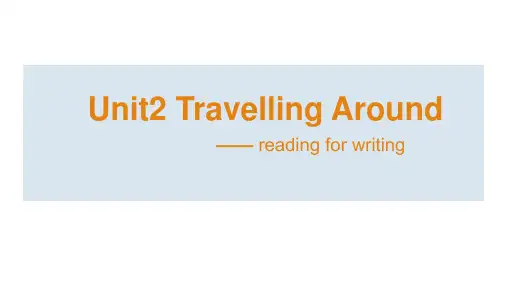 Unit 2 Reading for Writing 课件-高中英语人教版(2019)必修第一册