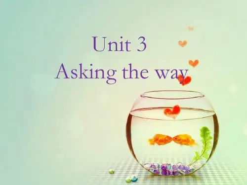 Unit 3 Asking the way 课件1-优质公开课-译林三起5下精品