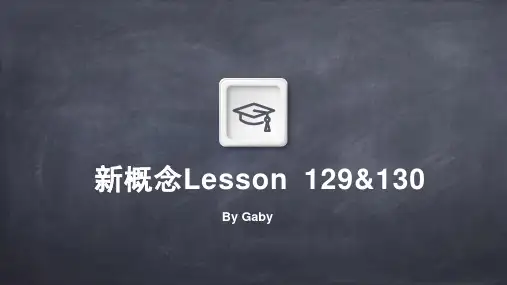 Lesson129-130(课件)新概念英语第一册