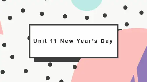 小学英语牛津上海版一年级下册《Unit 11 New Year's Day 3》课件