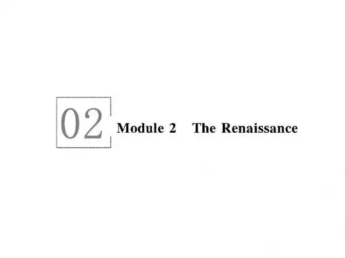 高中英语选修八(外研版)课件：Module 2 The Renaissance2.1