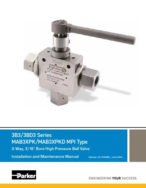Parker Hannifin 3B3 3BD3 MAB3X系列球型阀门安装和维护手册说明书