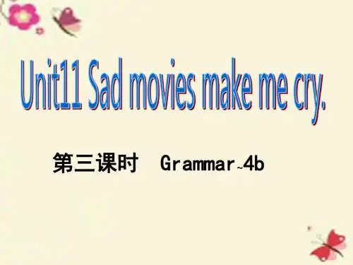 【课时夺冠】2016春九年级英语全册 Unit 11 Sad movies make me cry(第3课时)习题课件