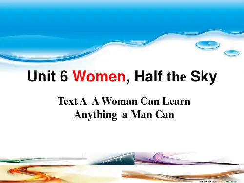 Unit_6_Women__Half_the_sky.大学英语综合教程2
