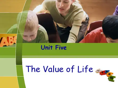 新世纪大学英语2 Unit five_The_Value_of_Life