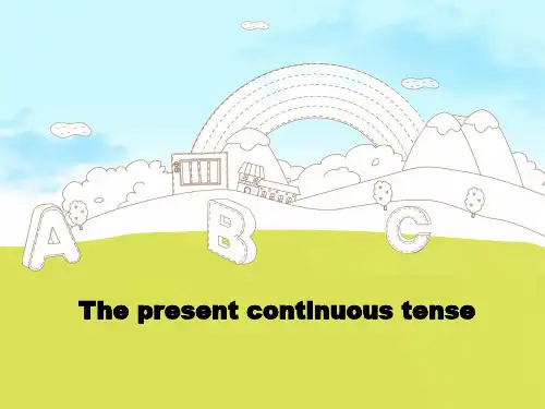 The present continuous tense现在进行时