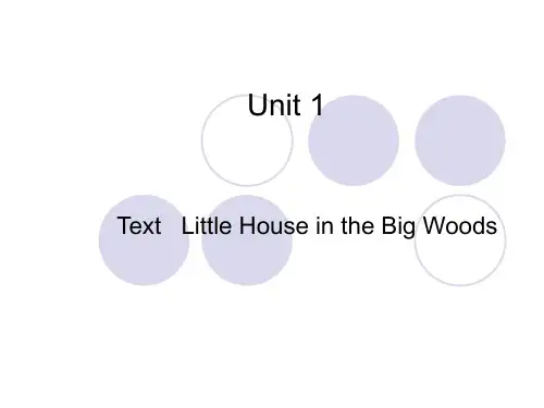 英语泛读教程1Unit 1 Little House in the Big Woods