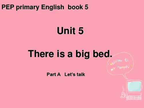 最新PEP小学英语五年级上册unit5 There is a big bed A talk