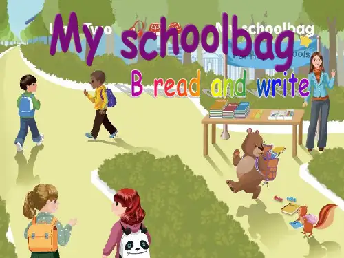 人教版PEP英语四年级上册Unit2 My schoolbag B read and write课件等