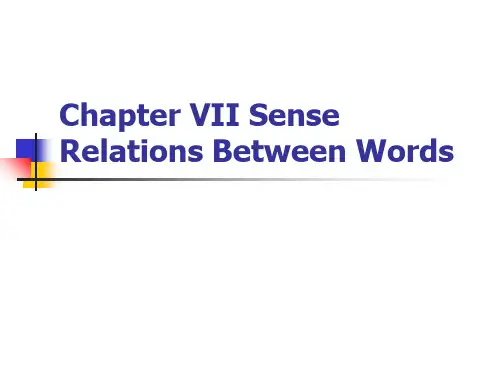 现代英语词汇学概论7 Sense relations between wordsPPT课件