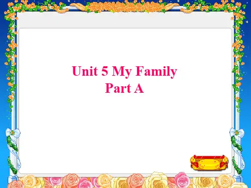 最新三年级英语上册Unit5MyfamilyPartA2(新版)闽教版优选教学课件