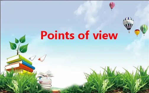 牛津上海版高中一年级 下学期Unit 6 A variety of viewpoints 课件  