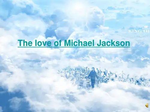 Michael jackson迈克尔杰克逊英文PPT课件