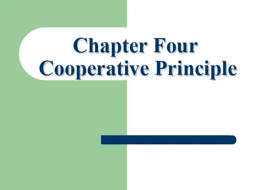 语用学Chapter 4  Cooperative principle陈新仁何自然何伟