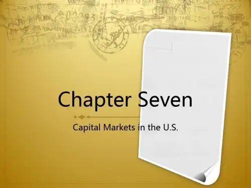 大学金融英语chapter 7 Capital Markets in the U S