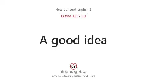 新概念英语第一册(NCE-1)Lesson 109-110 A good idea最新精品课件.pptx