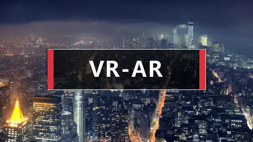 VR-AR演说课件