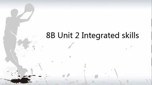 牛津初中英语8b课文Unit_2课件