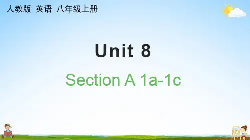 人教版八年级英语上册《Unit 8 Section A 1a-1c》课堂教学课件PPT初中公开课