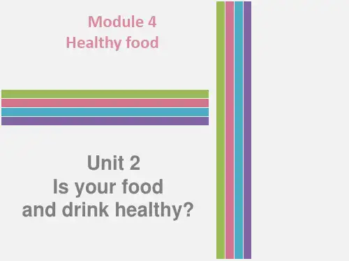 七年级英语上册外研版课件：Module 4 Healthy food Unit2