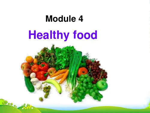 外研七年级英语上册Module4 Healthy food 课件(共34张PPT)
