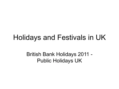Holidays and Festivals in UK  英国的节日和假期